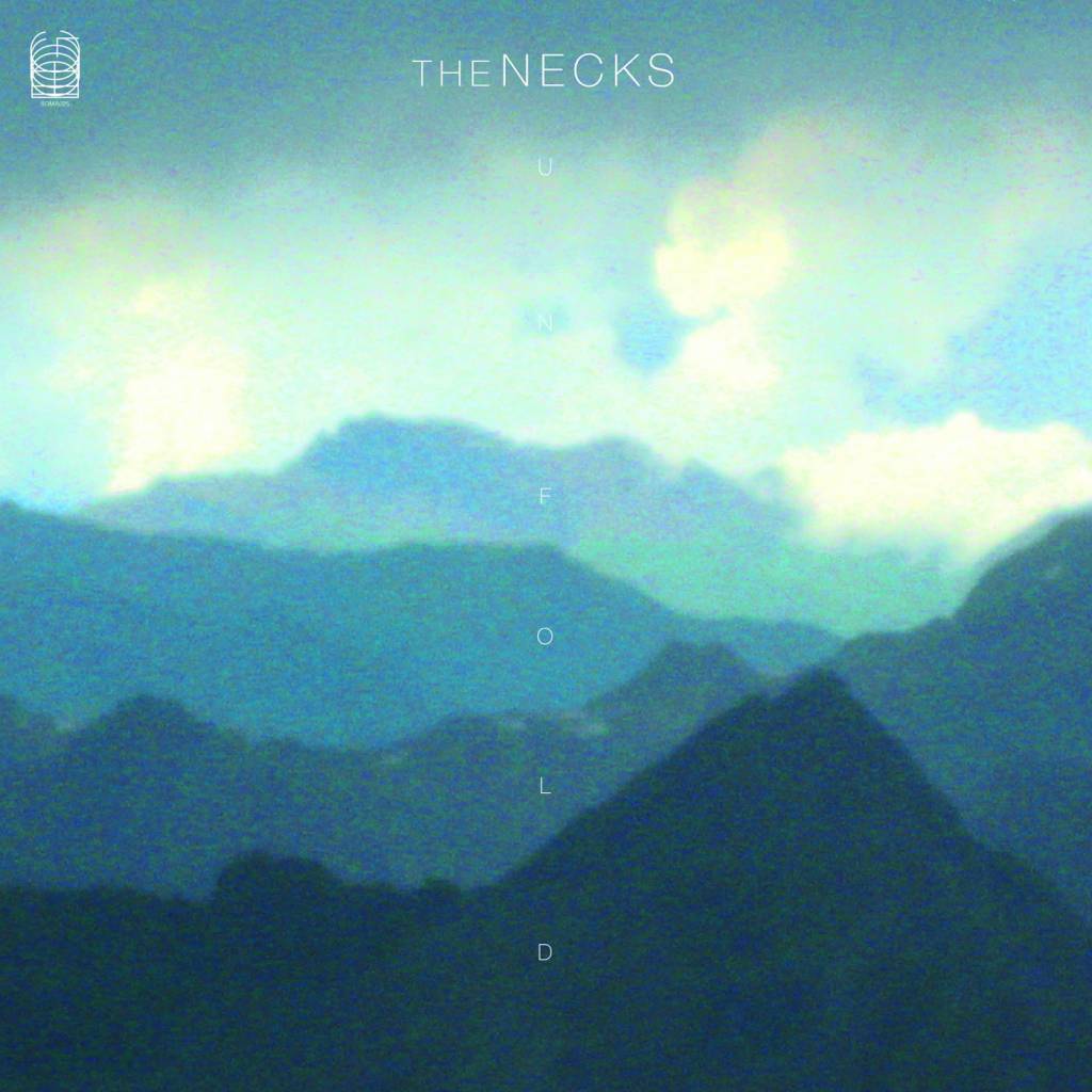 Ideologic Organ The Necks - Unfold