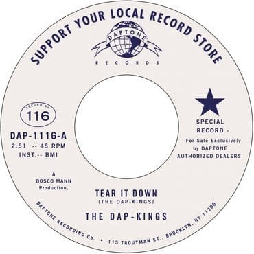 Daptone Records The Dap-Kings - Tear It Down (Feat. Sharon Jones) b/w The Collection Song