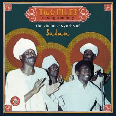 Ostinato Records Various - Two Niles To Sing A Melody: The Violins and Synths Of Sudan