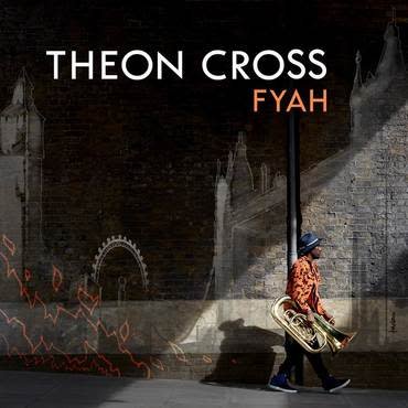 Gearbox Records Theon Cross - Fyah