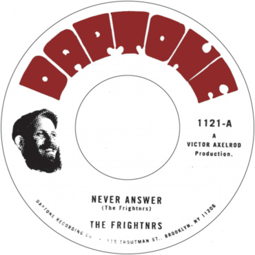 Daptone Records The Frightnrs - Never Answer b/w Questions (Dub)