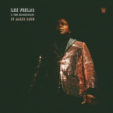Big Crown Records Lee Fields & The Expressions - It Rains Love