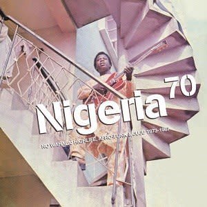 Strut Various - Nigeria 70: No Wahala: Highlife, Afro-Funk & Juju 1973-1987