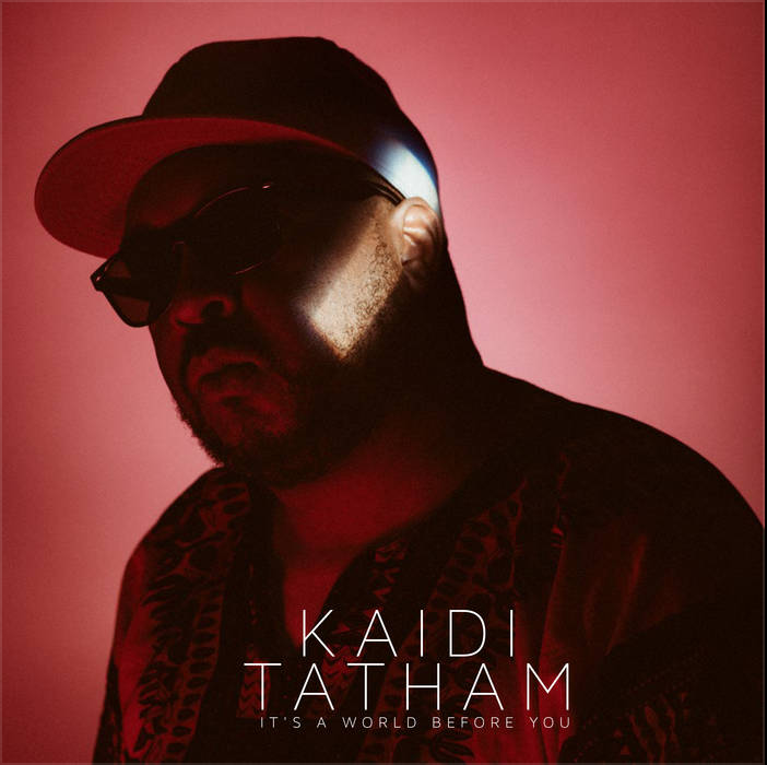 First Word Records Kaidi Tatham - It's A World Before You