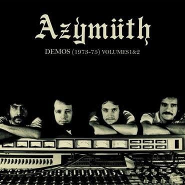 Far Out Recordings Azymuth - Demos (1973-75) Volume 2