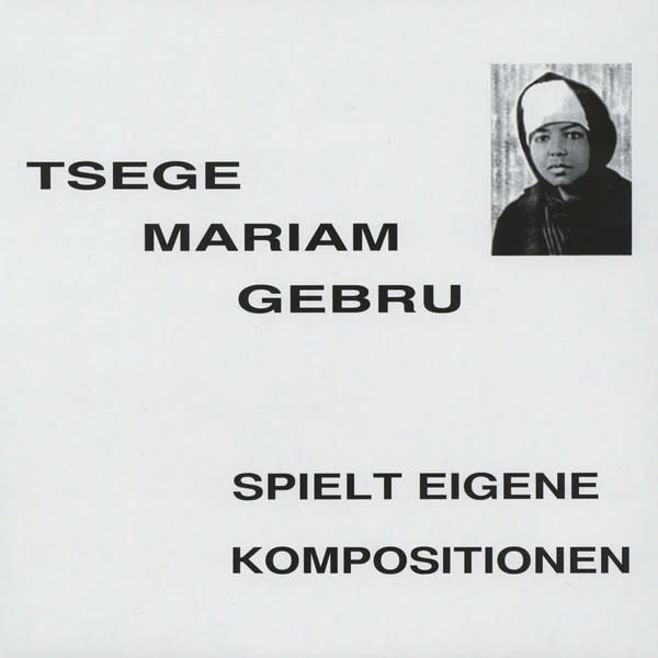 Mississippi Records Emahoy Tsege Mariam Gebru - Spielt Eigene Kompositionen