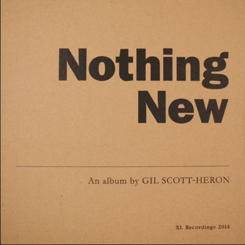 XL Recordings Gil Scott-Heron - Nothing New