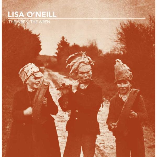 River Lea Recordings Lisa O’Neill - The Wren, The Wren