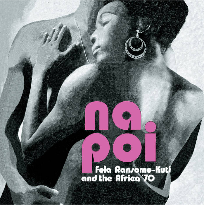 Knitting Factory Records Fela Kuti & The Africa '70 - Na Poi