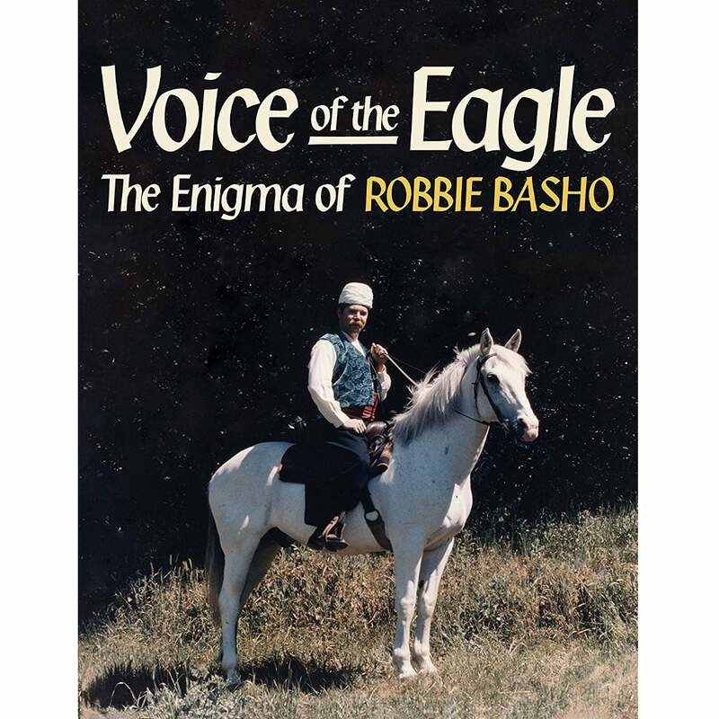 Wienerworld Voice Of The Eagle: The Enigma Of Robbie Basho