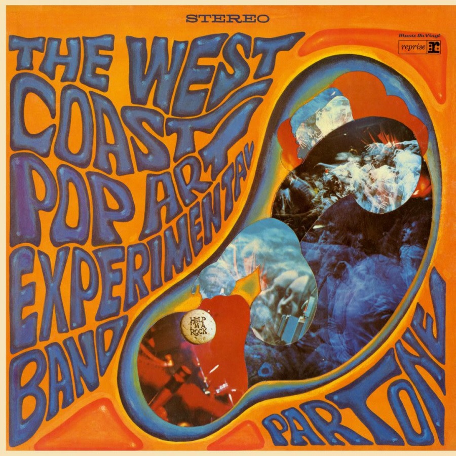 Music On Vinyl The West Coast Pop Art Experimental Band - Part One
