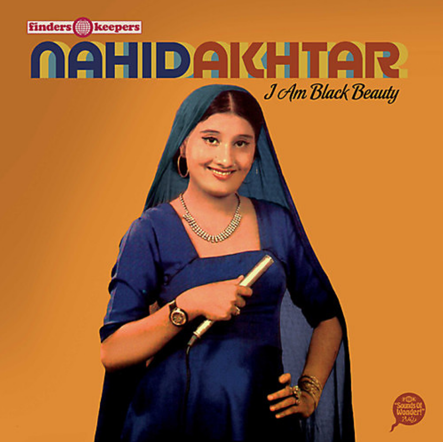 Finders Keepers Records Nahid Akhtar - I Am Black Beauty