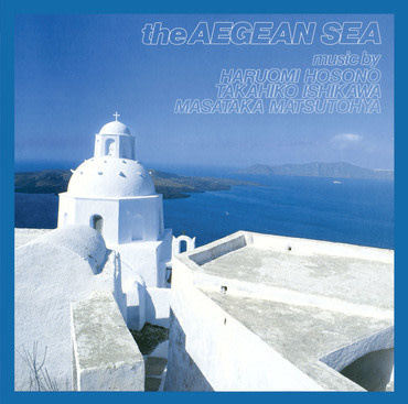 Great Tracks/Sony Japan Haruomi Hosono, Takahiko Ishikawa, Masataka Matsutoya - The Aegean Sea (Coloured Vinyl)