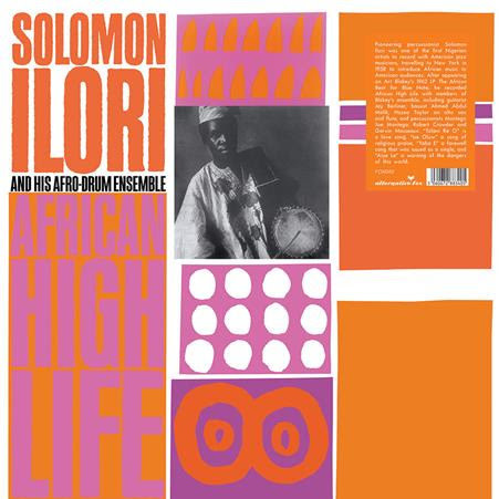 Alternative Fox Solomon Ilori and His Afro-Drum Ensemble - African High Life