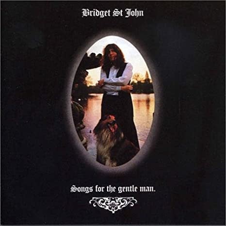 Trading Places Bridget St John - Songs For The Gentle Man