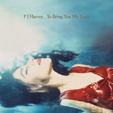 Universal PJ Harvey - To Bring You My Love
