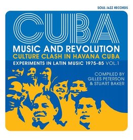Soul Jazz Records Various - CUBA: Music and Revolution: Culture Clash in Havana: Experiments in Latin Music 1975-85 Vol. 1