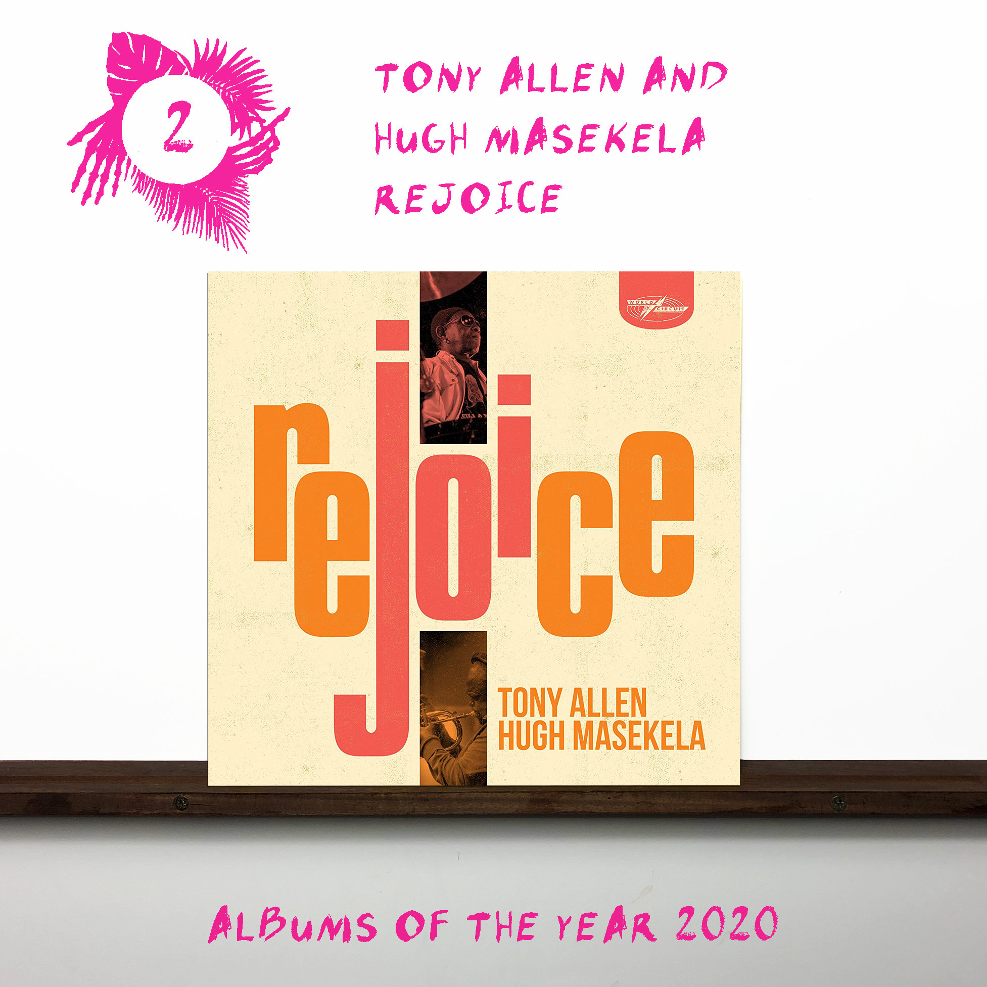 World Circuit Tony Allen & Hugh Masekela - Rejoice