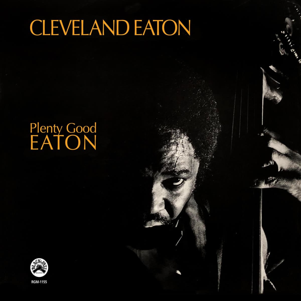 Real Gone Music Cleveland Eaton - Plenty Good Eaton