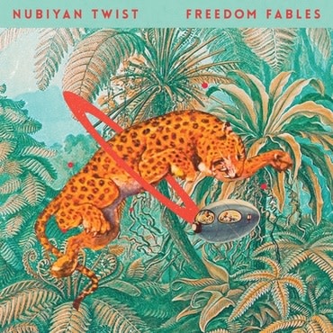 Strut Nubiyan Twist - Freedom Fables