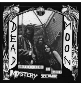 Mississippi Records Dead Moon - Stranded In The Mystery Zone