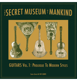 Jalopy Records Various - The Secret Museum of Mankind: Guitars Vol. 1: Prologue to Modern Styles