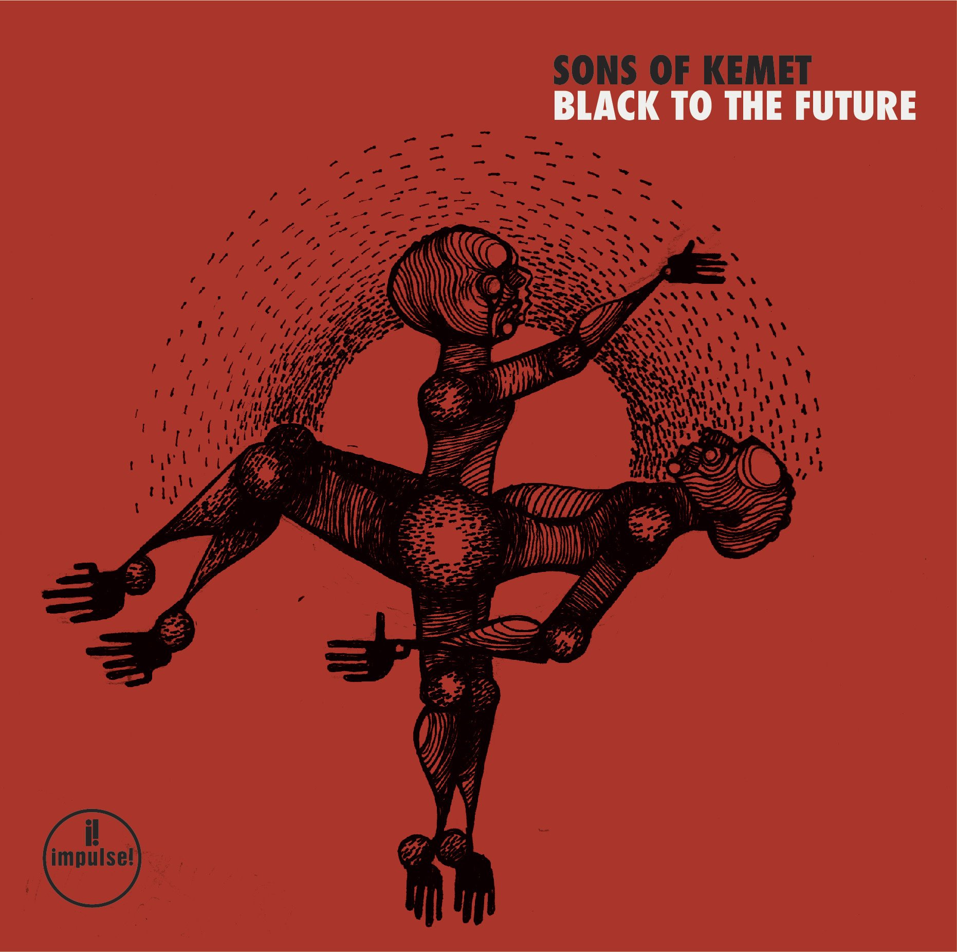 Impulse! Sons Of Kemet - Black To The Future