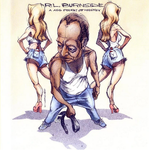 Fat Possum Records RL Burnside - A Ass Pocket Of Whiskey