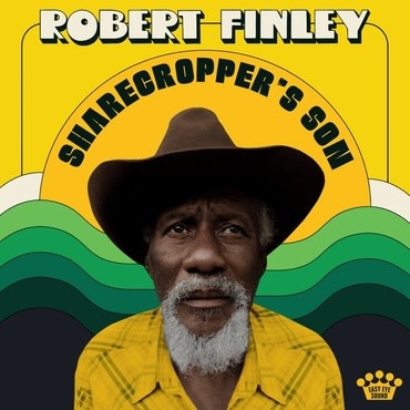 Easy Eye Sound Robert Finley - Sharecropper's Son (Coloured Vinyl)