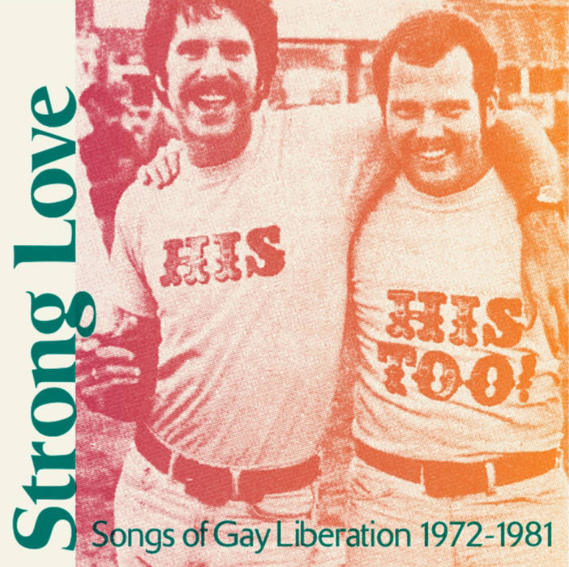 Chapter Music Various - Strong Love: Songs Of Gay Liberation 1972-81