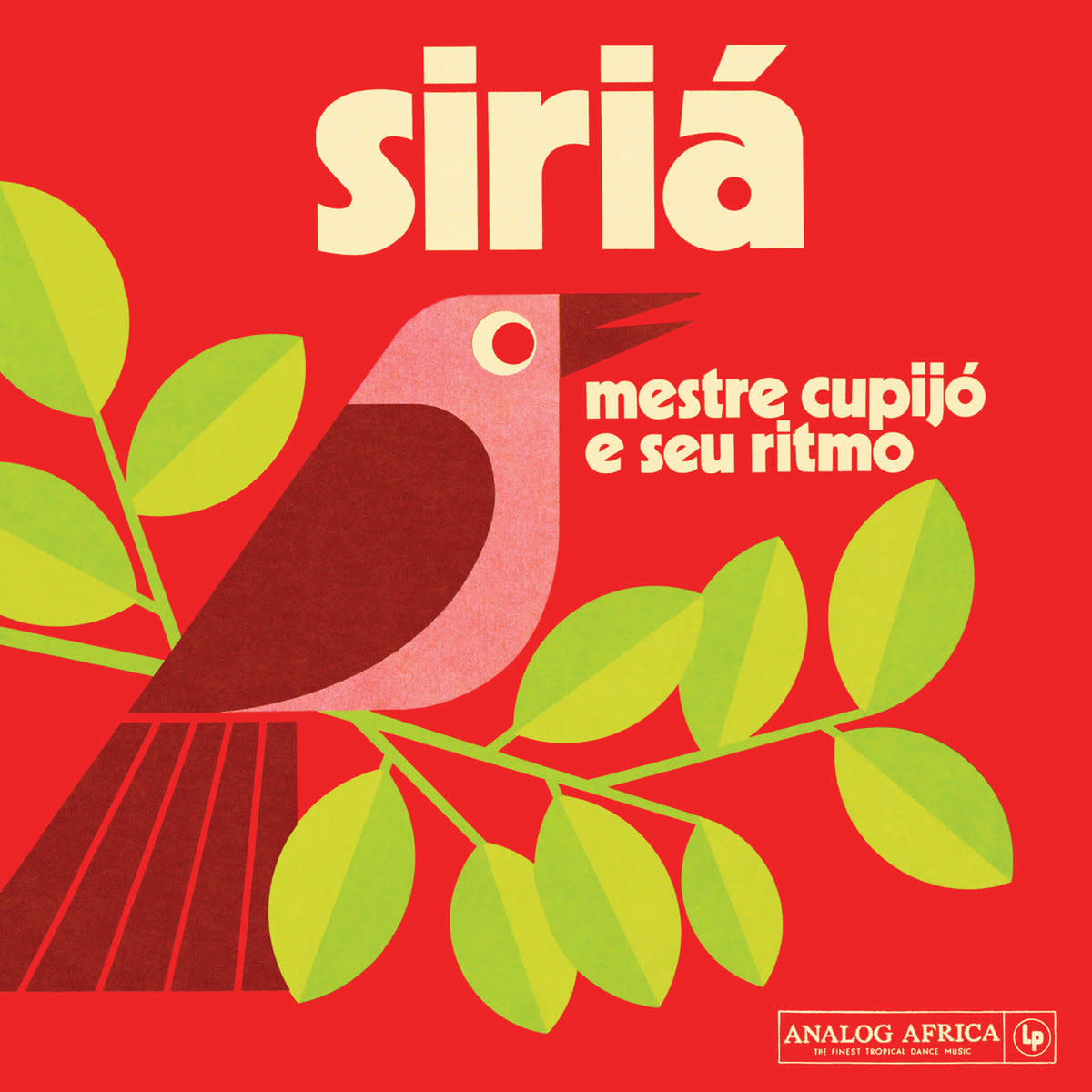 Analog Africa Mestre Cupijó e Seu Ritmo -  Siriá