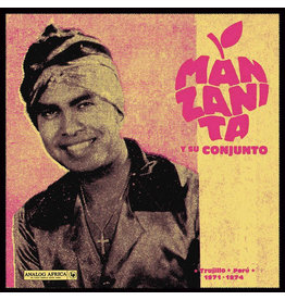 Analog Africa Manzanita y Su Conjunto - Trujillo, Peru 1971 - 1974
