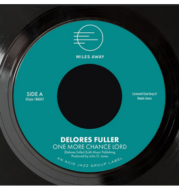 Miles Away Records Delores Fuller - One More Chance Lord / My Greatest Desire