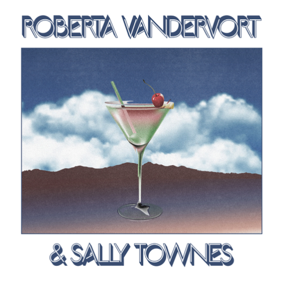 Forager Records Roberta Vandervort and Sally Townes - Roberta Vandervort and Sally Townes