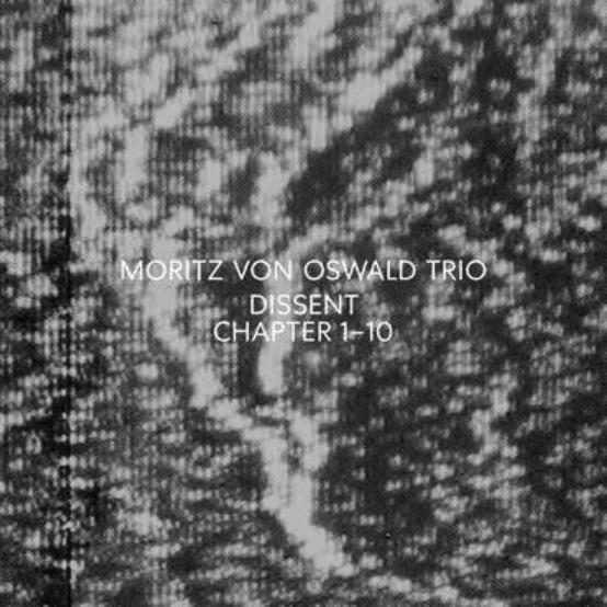 Modern Recordings Moritz Von Oswald Trio - Dissent