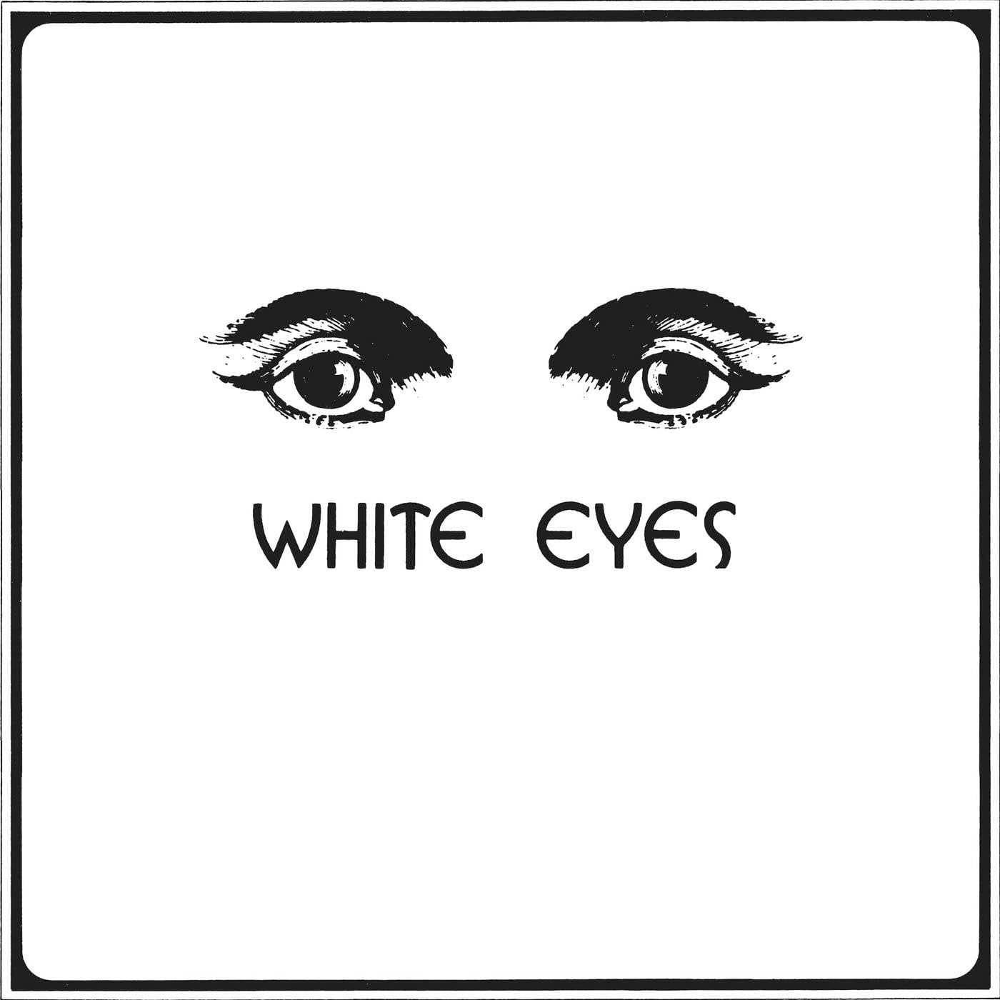 Numero Group White Eyes - White Eyes