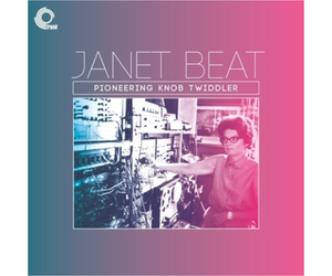 Janet Beat – Pioneering Knob Twiddler, UK 2021 Trunk Records – JBH091LP Vinyl LP Janet Beat – Pioneering Knob Twiddler, UK 2021 Trunk Records – JBH091LP Vinyl LP