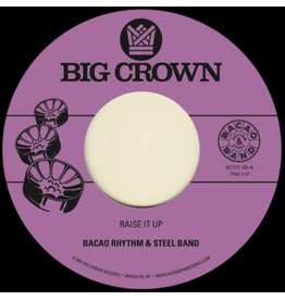 Big Crown Records Bacao Rhythm and Steel Band - Raise It Up b/w Space