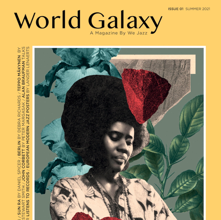 We Jazz We Jazz Magazine - Issue 1 - World Galaxy