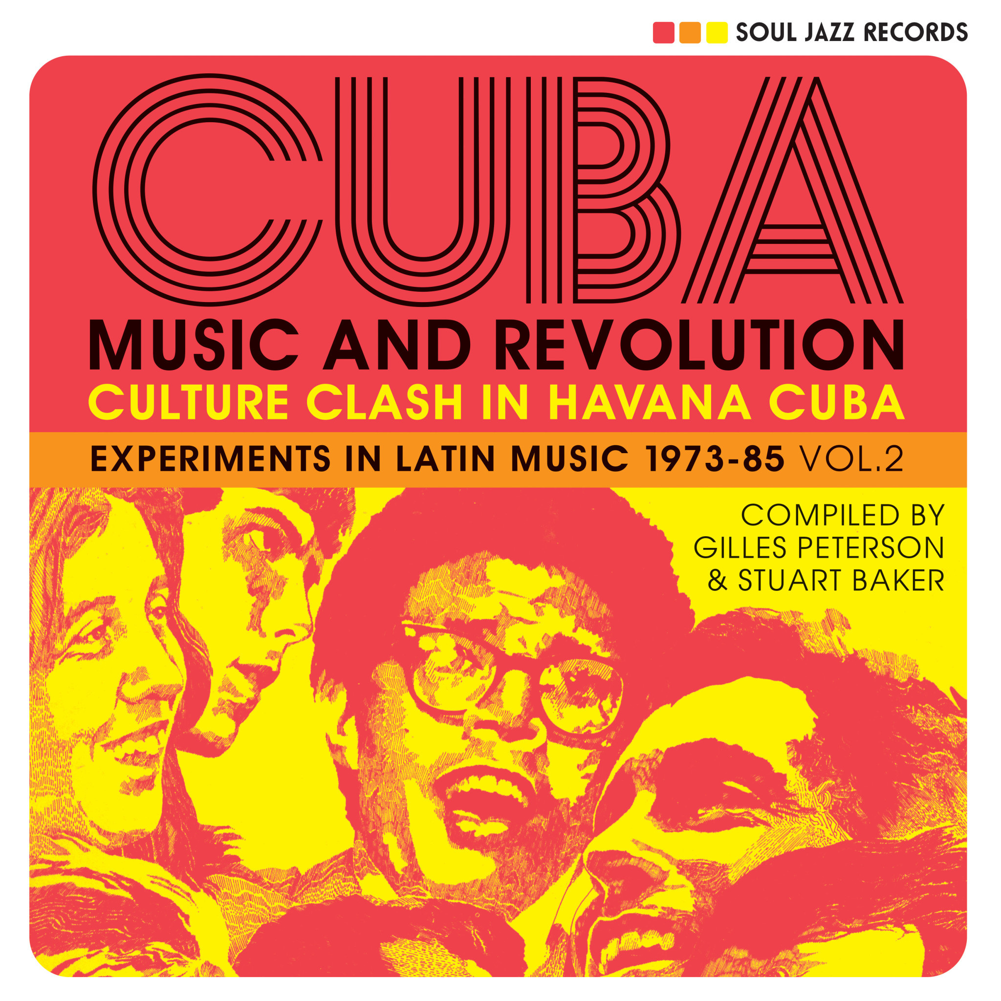 Soul Jazz Records Various - CUBA: Music and Revolution: Culture Clash in Havana: Experiments in Latin Music 1975-85 Vol. 2