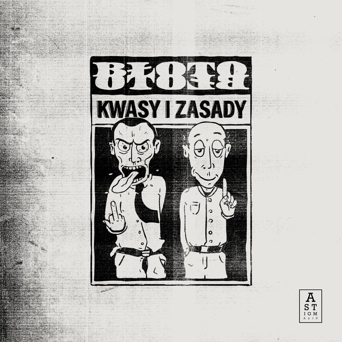 Astigmatic Records Błoto - Kwasy i zasady