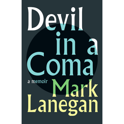 White Rabbit Books Mark Lanegan - Devil in a Coma