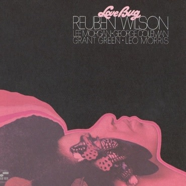 Blue Note Reuben Wilson - Love Bug