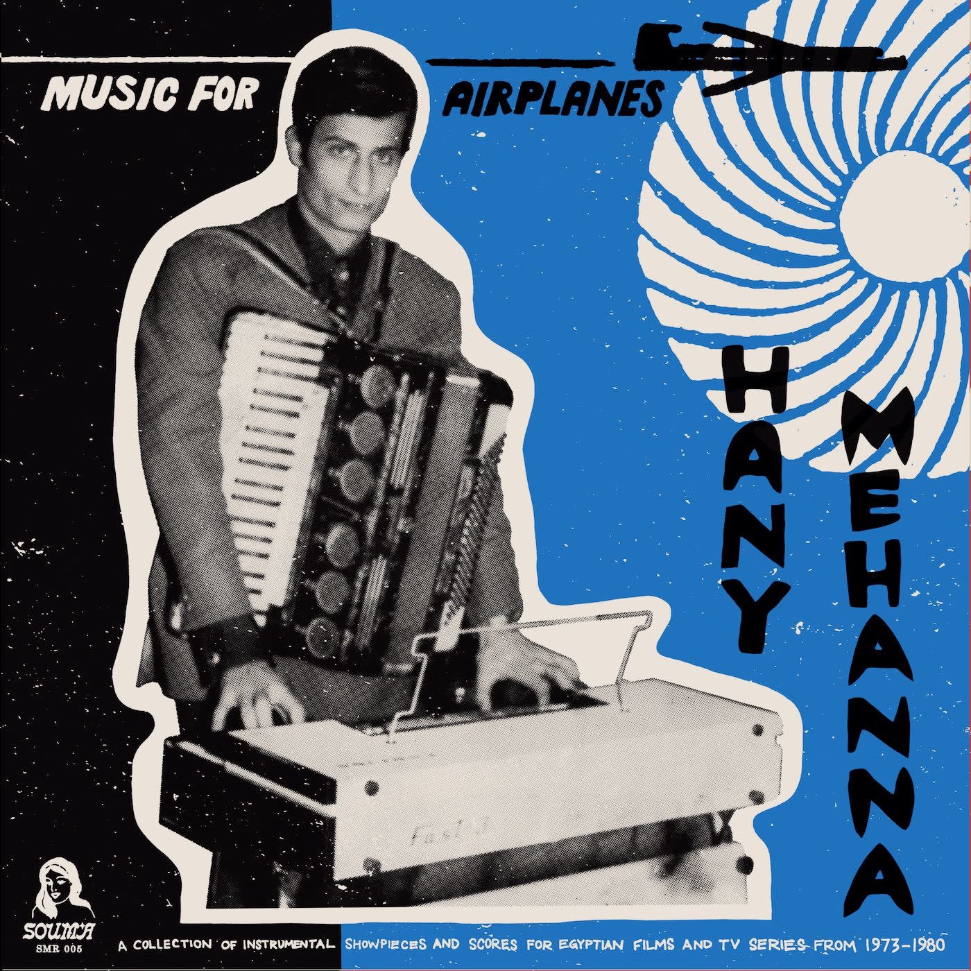 Souma Records Hany Mehanna - Music For Airplanes: A Collection Of Instrumental Showpieces And Scores For Egyptian Films And TV-Series (1973-1980)