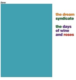 Fire America The Dream Syndicate - The Days of Wine & Roses (w/ Bonus 7")