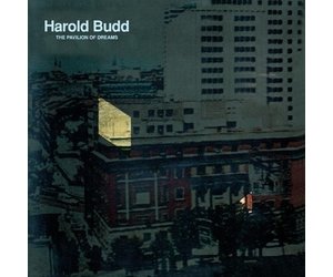 Harold Budd - The Pavilion Of Dreams at STP Records - Stranger