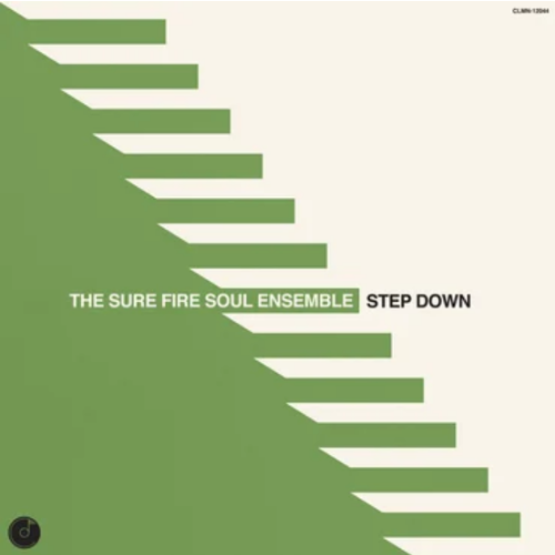 Colemine Records The Sure Fire Soul Ensemble - Step Down