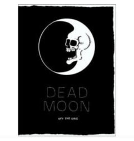 Tapete Records Dead Moon - Off the Grid (Paperback)