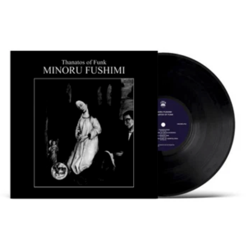 180g Minoru Fushimi - Thanatos Of Funk