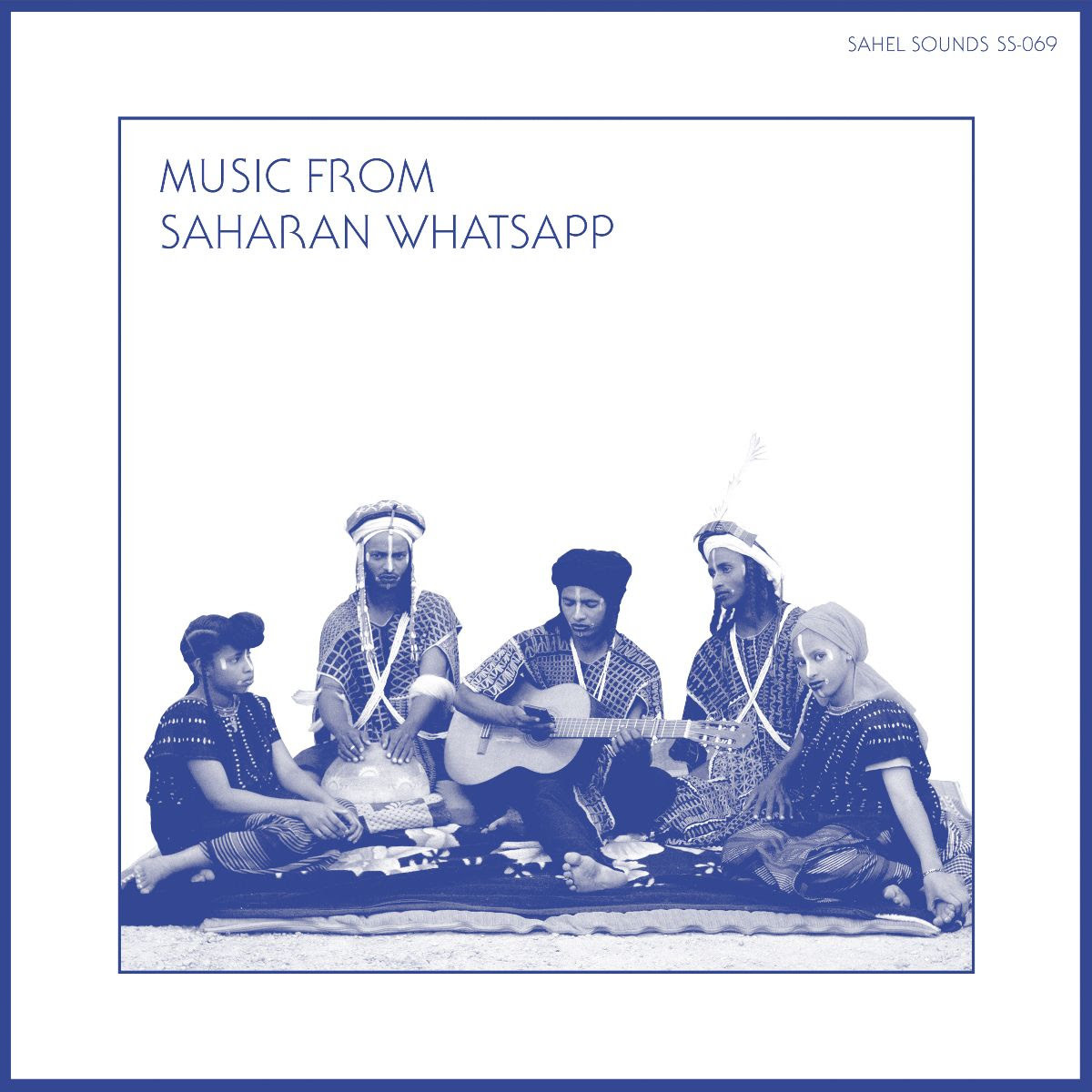 Sahel Sounds Various - Music from Saharan WhatsApp